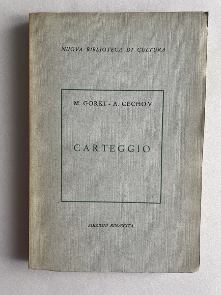 Carteggio. Articoli e giudizi