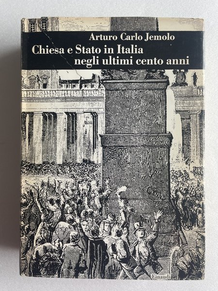 Chiesa e Stato in Italia negli ultimi cento anni