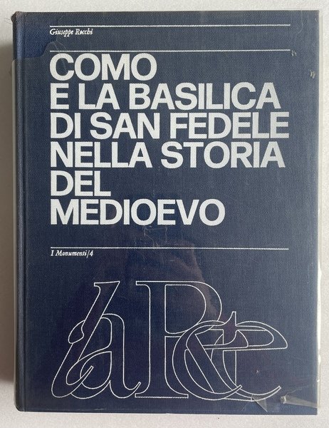 Como e la Basilica di S. Fedele nella storia del …