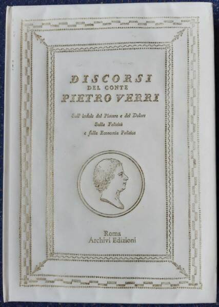 Discorsi del Conte Pietro Verri dell’Instituto delle Scienze di Bologna. … | Immagine Gallery 1
