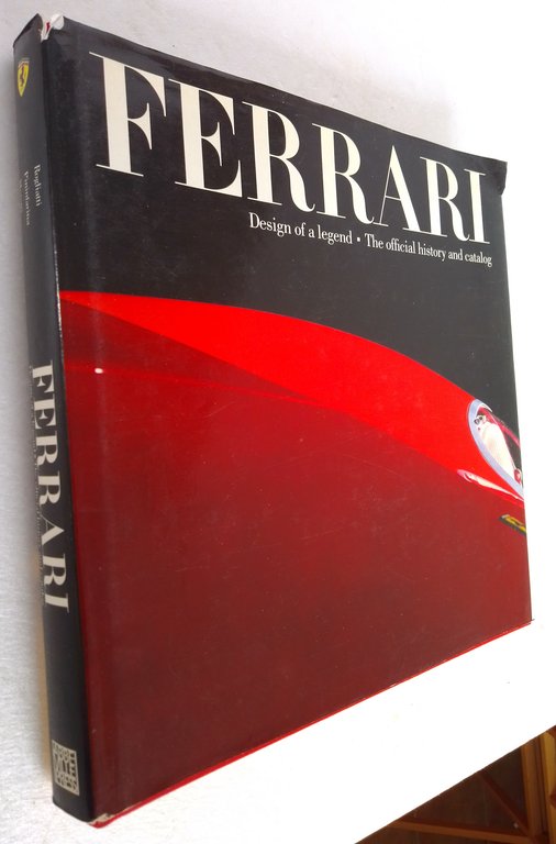 FERRARI DESIGN OF A LEGEND. THE OFFICIAL HISTORY AND CATALOGUE