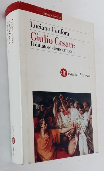 GIULIO CESARE IL DITTATORE DEMOCRATICO