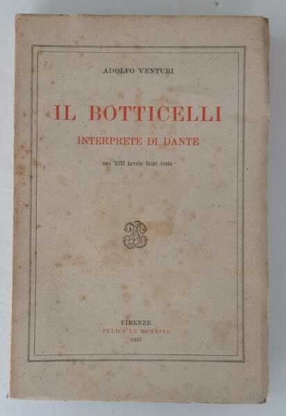 IL BOTTICELLI INTERPRETE DI DANTE