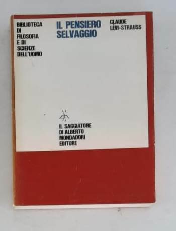 Il pensiero selvaggio.