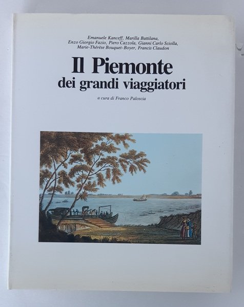 IL PIEMONTE DEI GRANDI VIAGGIATORI