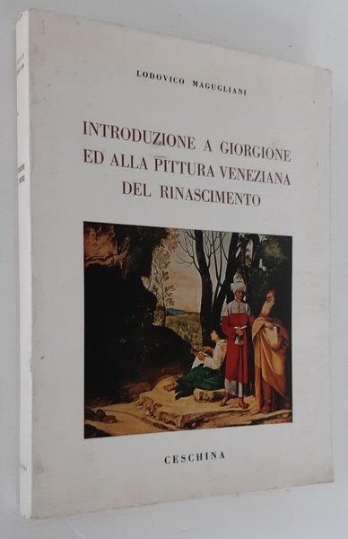 Introduzione a Giorgione ed alla pittura veneziana del Rinascimento