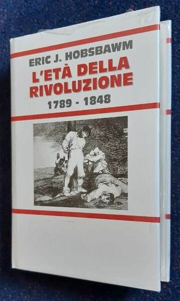 L'Età della Rivoluzione 1789-1848