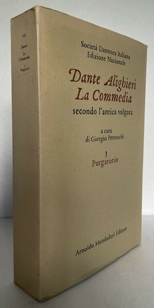 La commedia. Secondo l’antica vulgata. 3. Purgatorio