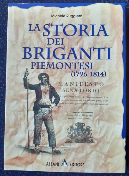 La storia dei briganti piemontesi (1796 – 1814).