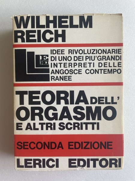 La teoria dell’orgasmo e altri scritti