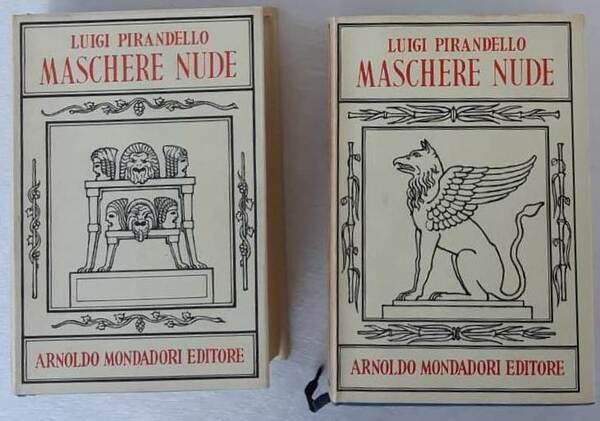 Maschere nude. Volume primo. Volume secondo.