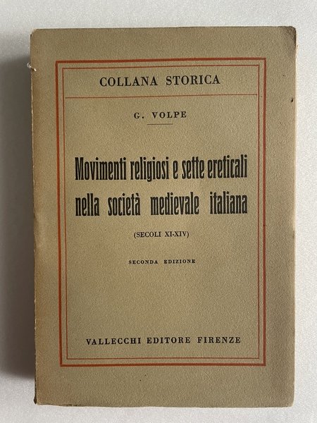 Movimenti religiosi e sette ereticali nella società medievale italiana (secoli …