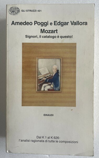 Mozart. Signori, il catalogo è questo!