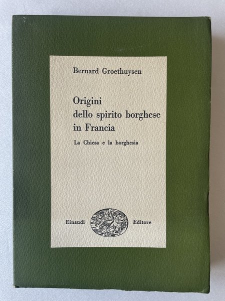 Origini dello spirito borghese in Francia. La Chiesa e la …