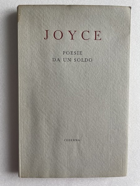 Poesie da un soldo. Dall’«Ulisse»