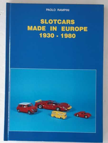 SLOTCARS MADE IN EUROPE 1930-1980