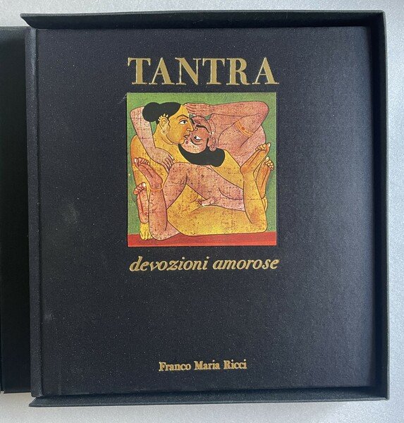 Tantra. Devozioni amorose