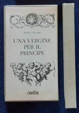 Una vergine per il principe. Medici e Gonzaga