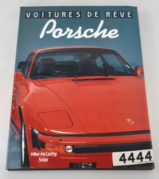 VOITURES DE REVE. PORSCHE