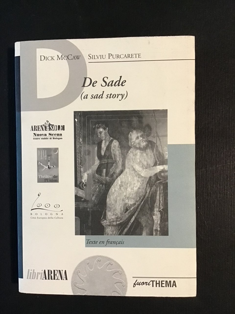 DE SADE (A SAD STORY)