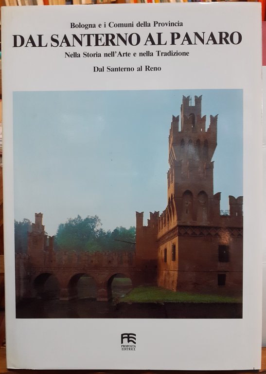 BOLOGNA E I COMUNI DELLA PROVINCIA. DAL SANTERNO AL PANARO: …