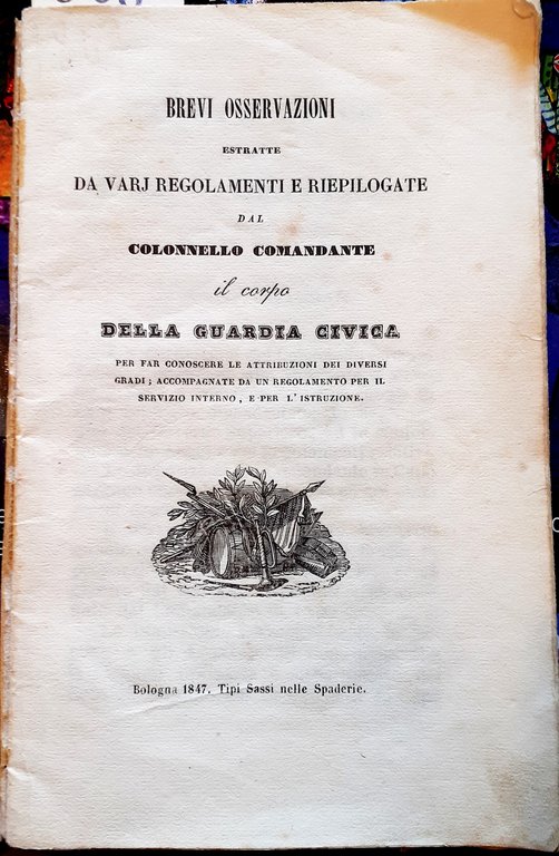 BREVI OSSERVAZIONI ESTRATTE DA VARJ REGOLAMENTI E RIEPILOGATE DAL COLONNELLO …