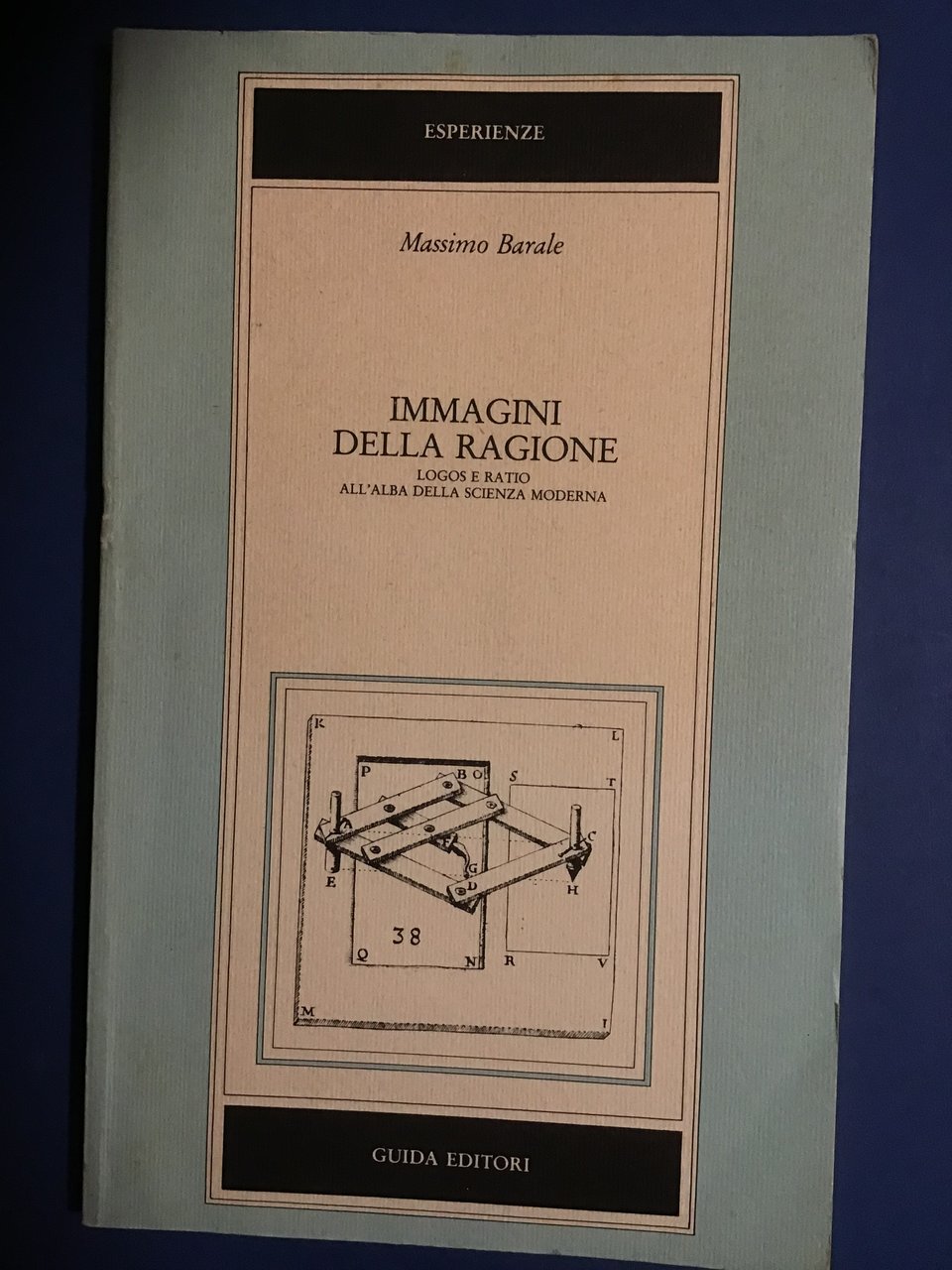 IMMAGINI DELLA RAGIONE. LOGOS E RATIO ALL'ALBA DELLA SCIENZA MODERNA