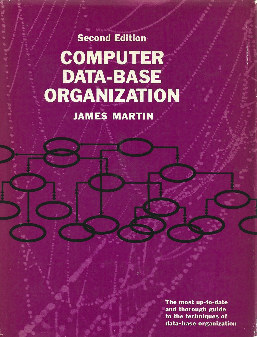 Computer data-base organization. Second edition.