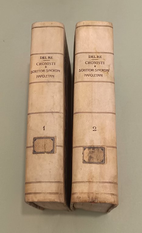 Cronisti e Scrittori Sincroni Napoletani dalla fondazione della monarchia fino …