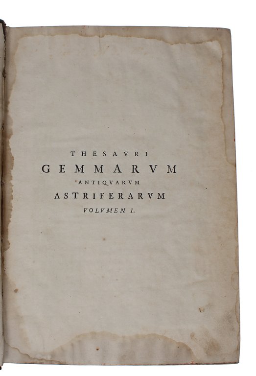 Thesaurus gemmarum antiquarum astriferarum quae e compluribus dactyliothecis selestae aereis …