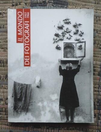IL MONDO DEI FOTOGRAFI 1951 1966 (FOTOGRAFIE DI REDAZIONE DE …