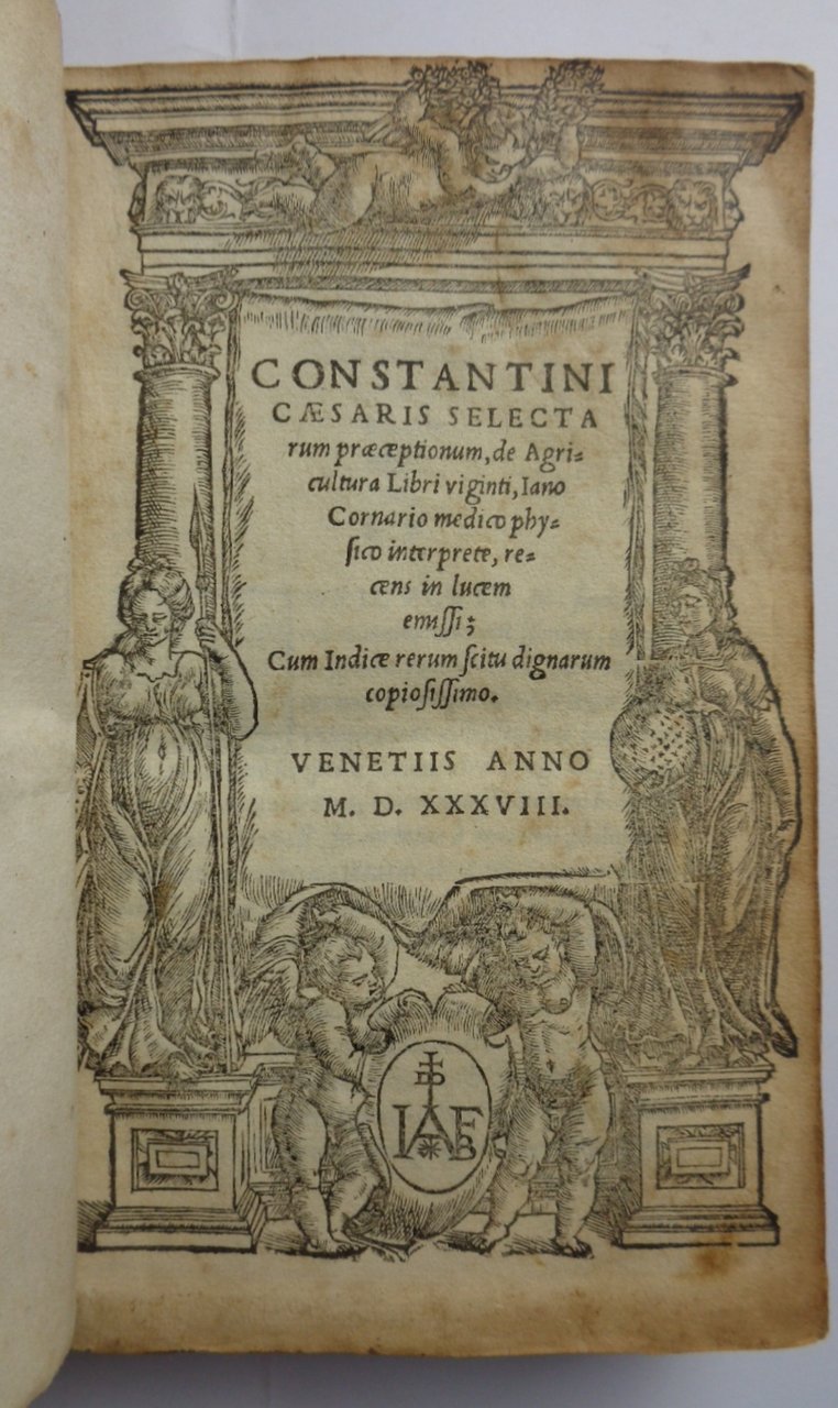 Constantini Caesaris selectarum praeceptionum, DE AGRICULTURA LIBRI VIGINTI, Iano Cornario …