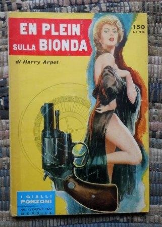 EN PLEIN SULLA BIONDA