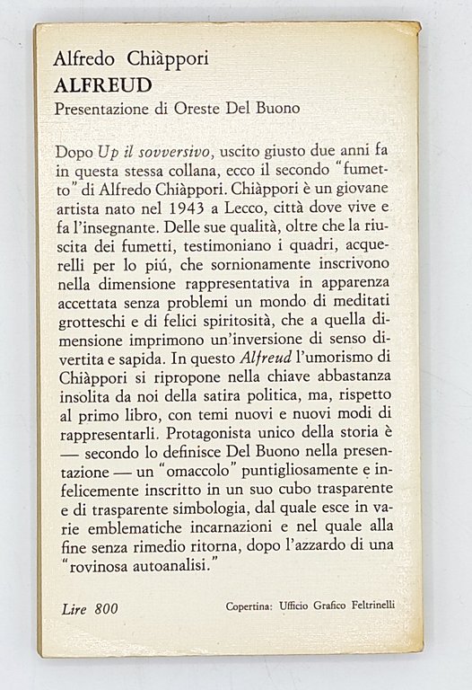 UP il sovversivo / Alfreud / Vado, l'arresto e torno