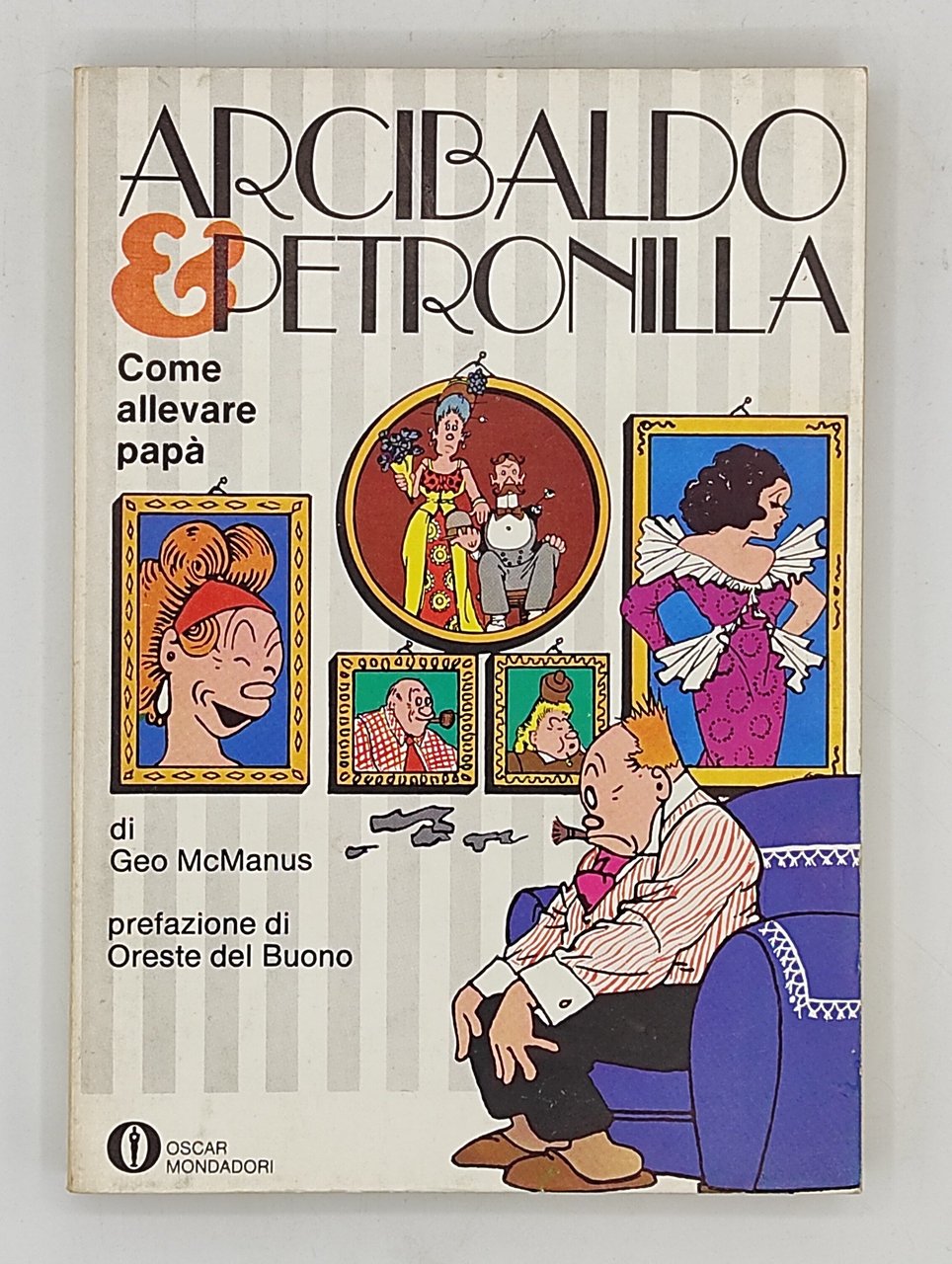 Arcibaldo & Petronilla. Come allevare papà (n. 383)