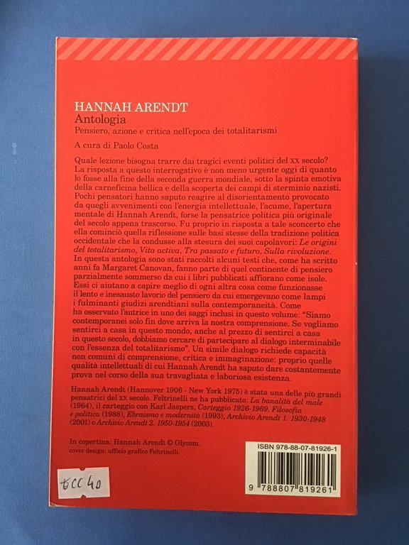 ANTOLOGIA. PENSIERO, AZIONE E CRITICA NELL'EPOCA DEI TOTALITARISMI