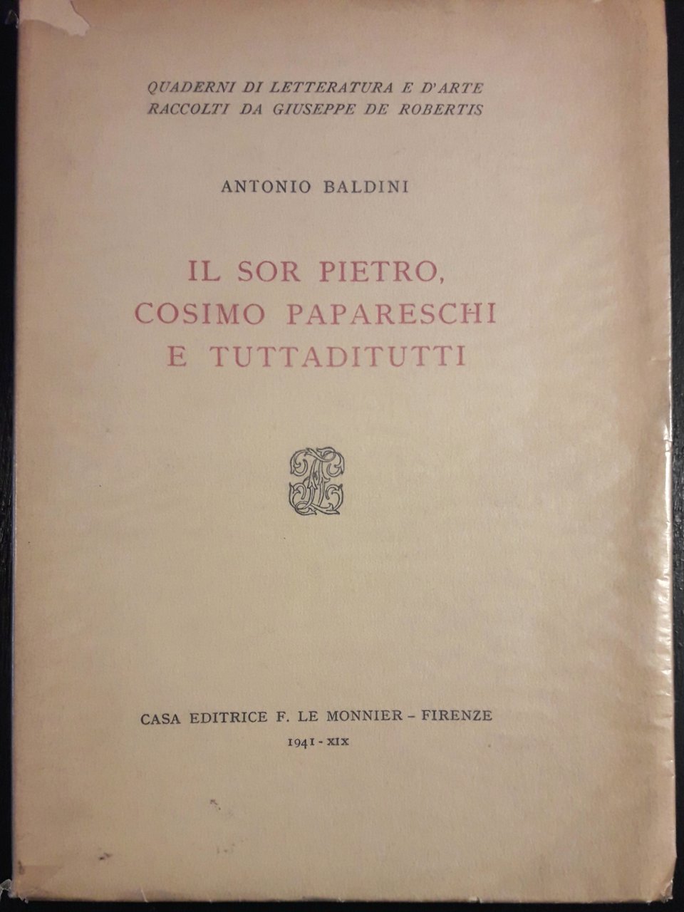 Il sor Pietro, Cosimo Papareschi e Tuttaditutti