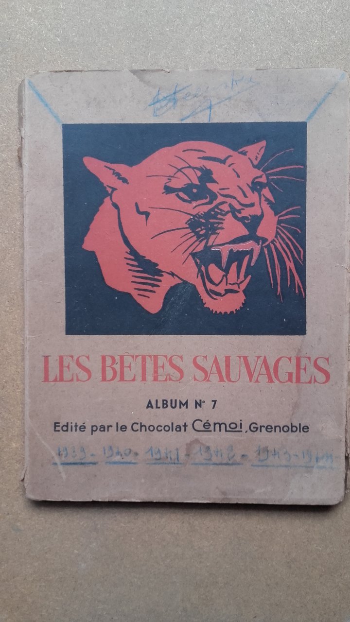 Les Betes sauvages Album n. 7 Edité par le Chocolat …