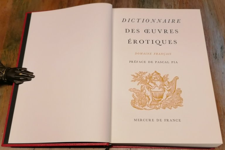 Dictionnaire des oeuvres érotiques. Domaine français. Préface de Pascal Pia.