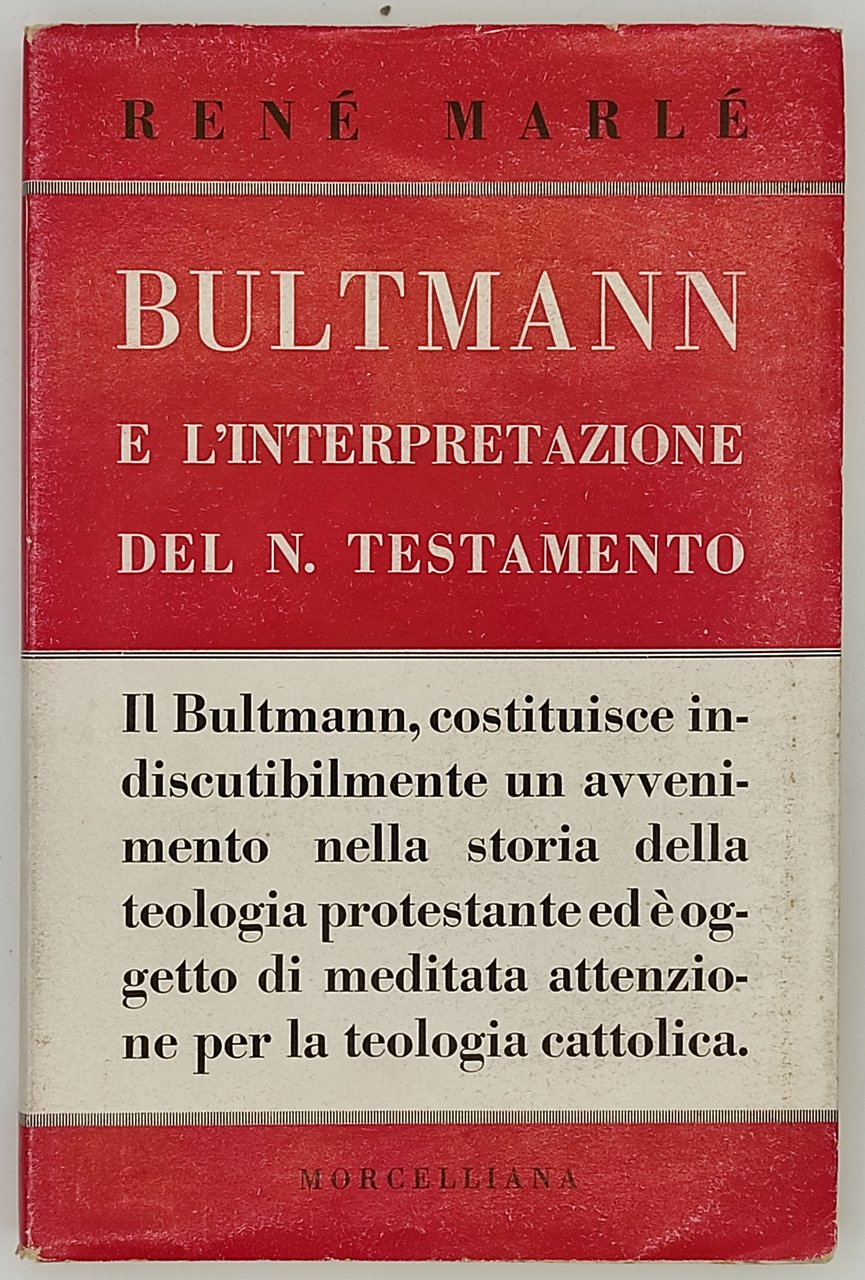 Bultmann e l'interpretazione del nuovo testamento