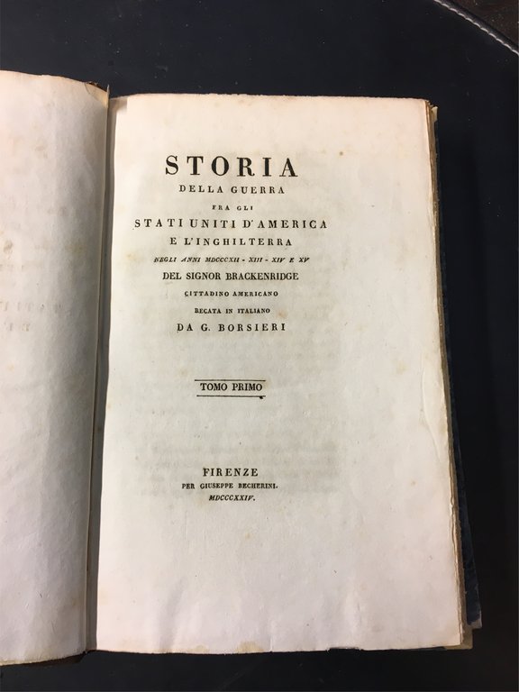 Storia della guerra fra gli Stati Uniti d`America e l`Inghilterra …