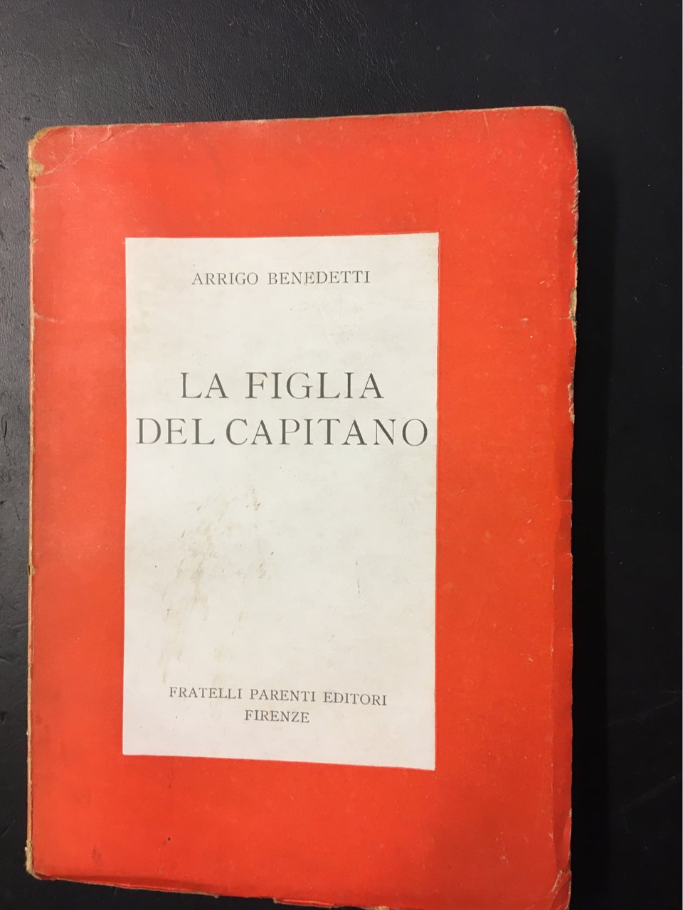 La figlia del capitano. Firenze. Parenti. 1938. 8°, bross. edit., …