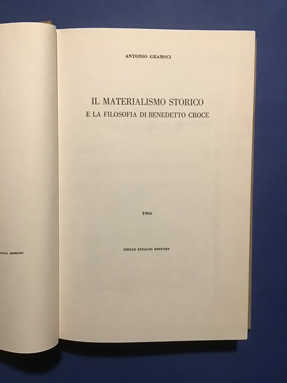IL MATERIALISMO STORICO E LA FILOSOFIA DI BENEDETTO CROCE