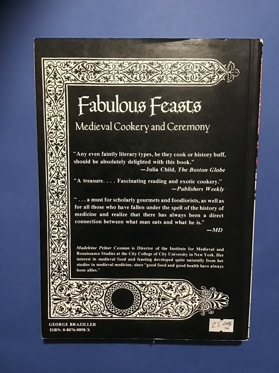 FABULOUS FEASTS. MEDIEVAL COOKERY AND CEREMONY