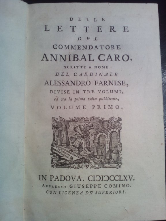 Delle lettere del commendatore Annibal Caro scritte a nome del …