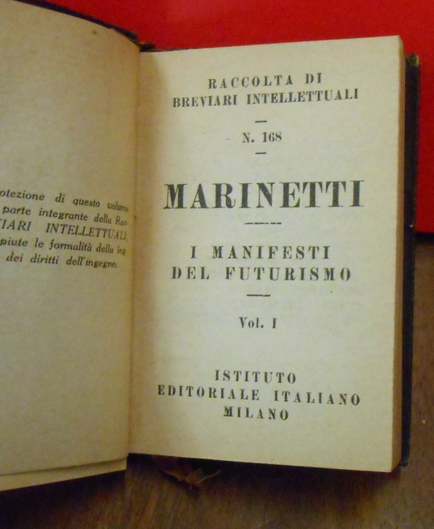 I MANIFESTI DEL FUTURISMO VOL. I - RACCOLTA DI BREVIARI …