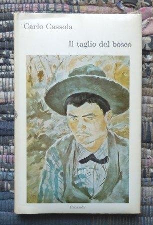 IL TAGLIO DEL BOSCO - PRIMA EDIZIONE EINAUDI