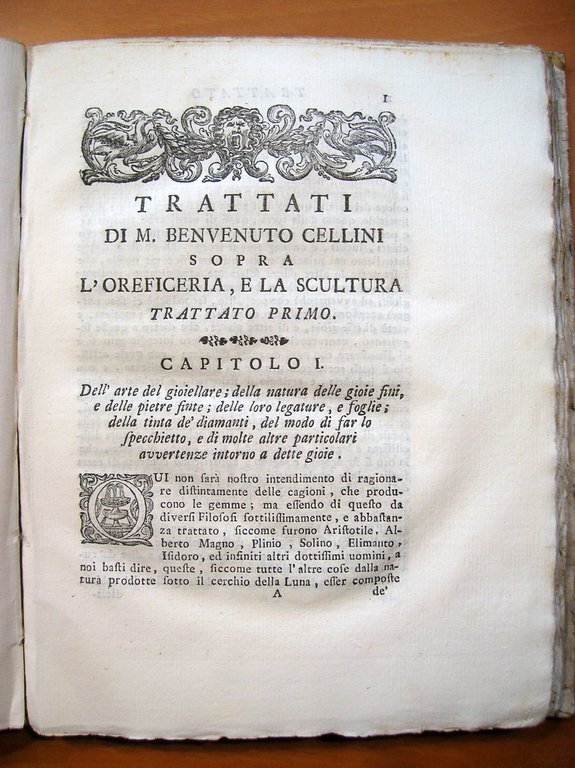 Due trattati di Benvenuto Cellini, Scultore fiorentino. Uno dell'Oreficieria l'altro …