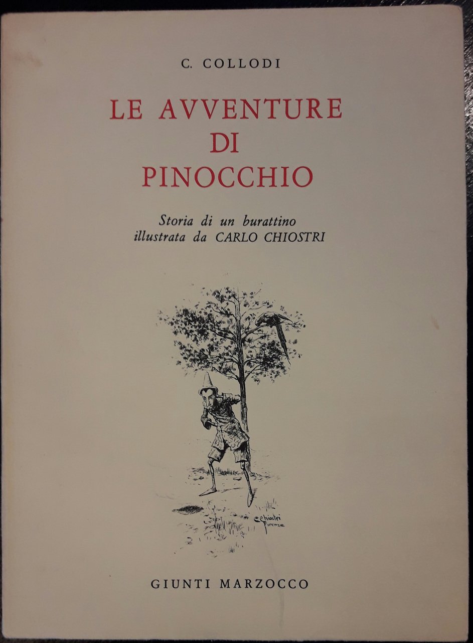 Le avventure di Pinocchio. Storia di un burattino illustrato da …