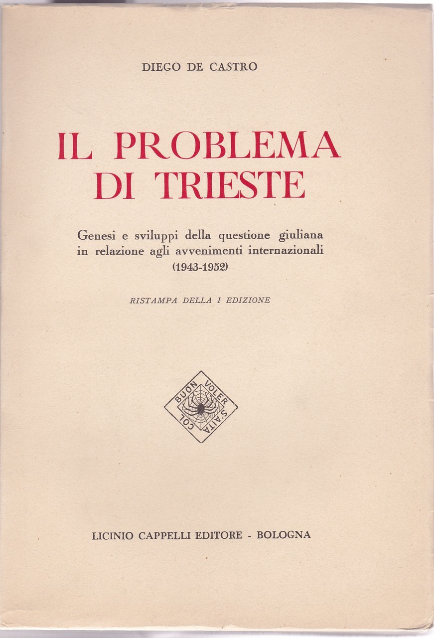 "Il problema di Trieste" Genesi e sviluppi della questione giuliana …